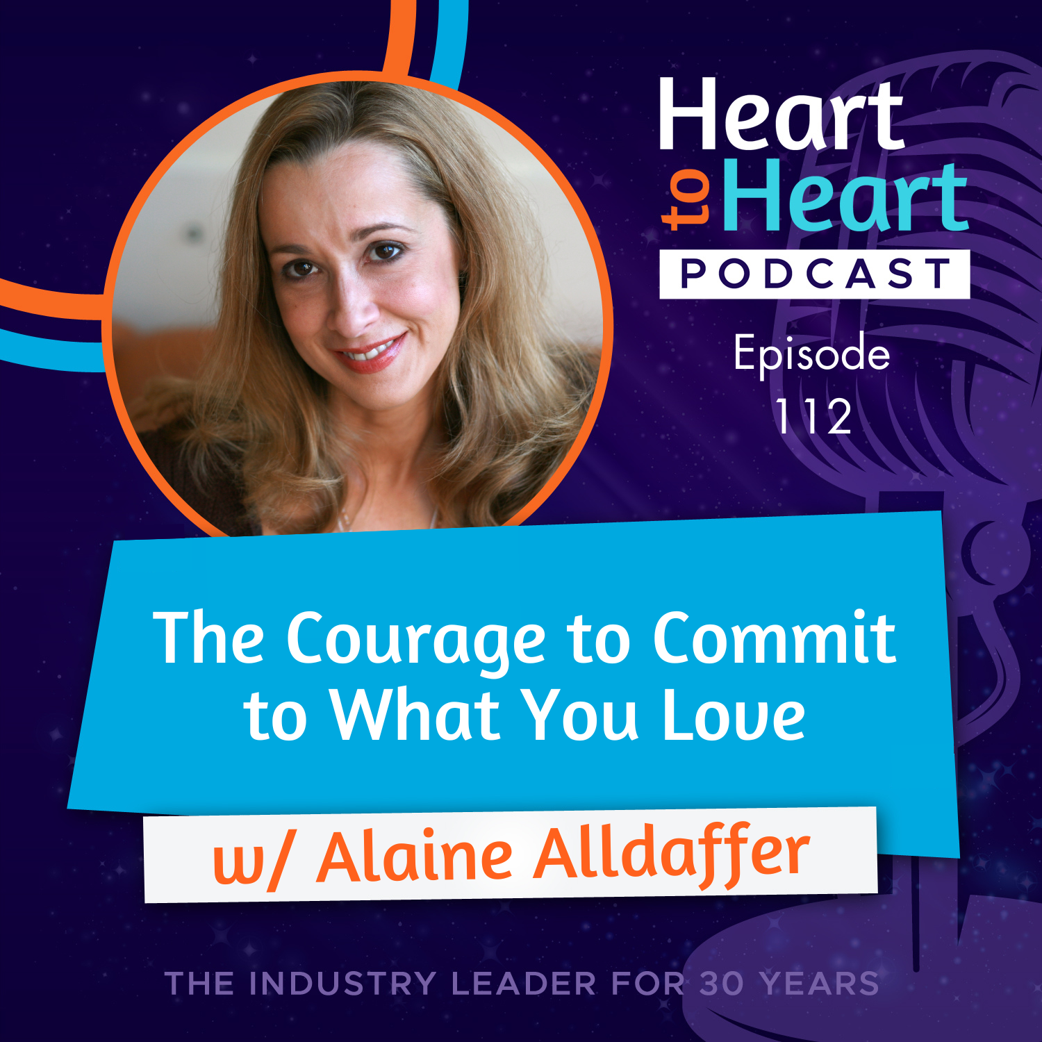 Alaine Alldaffer Heart to Heart Podcast Cover Episode 112