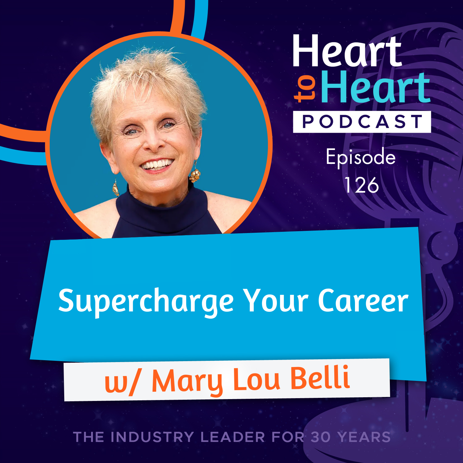 Mary Lou Belli Heart to Heart Podcast Cover Episode 126
